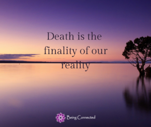Death is the finality