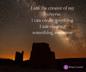 I am the creator of my universe