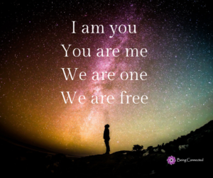 I am you You are me